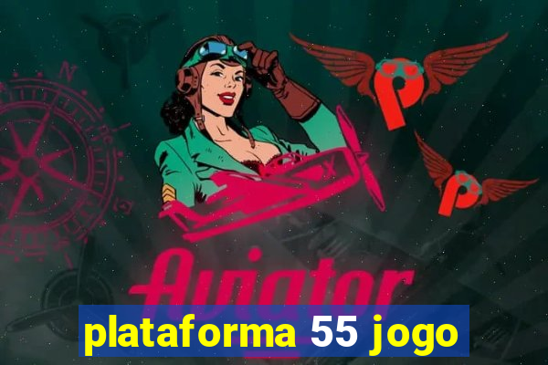 plataforma 55 jogo